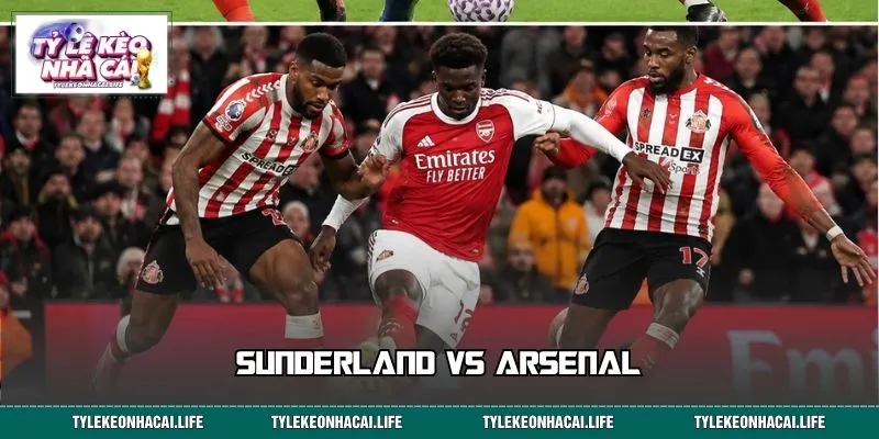 Soi Kèo Sunderland vs Arsenal: Nhận Định & Dự Đoán Trận Đấu